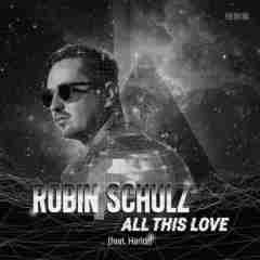 All This Love 2019 Robin Schulz  sw